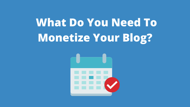 blogmonetizationrequirements