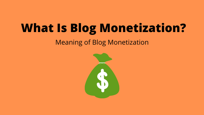 whatisblogmonetization