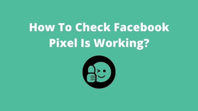 check-fb-pixel-working