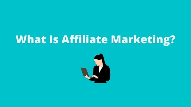 what-is-affiliate-marketing