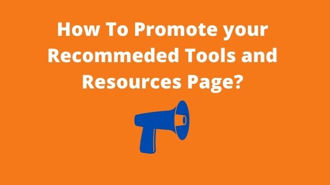 Promote-Recommeded-Tools-Resources-Page