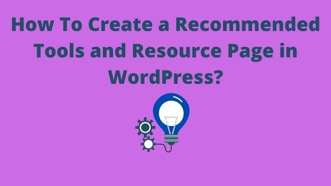 Recommended-Tools-Resource Page-WordPress