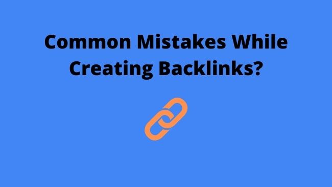 mistakes-creating-backlinks