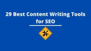 Read more about the article 29 Best Content Writing Tools For SEO in 2023