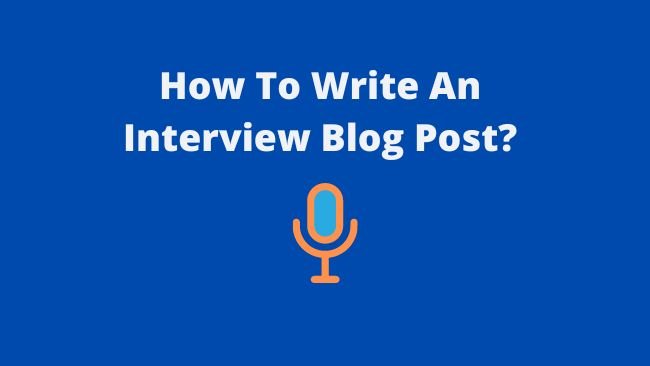 How-to-write-interview-blog-post