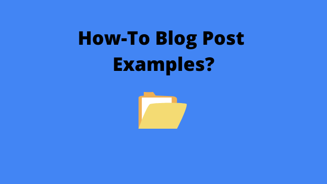 how-to-blog-post-examples