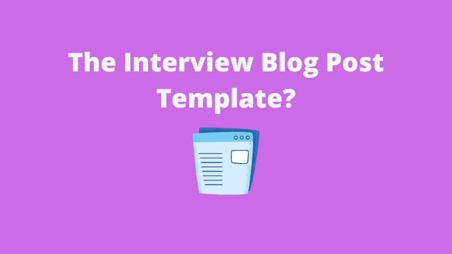 interview-blog-post-template