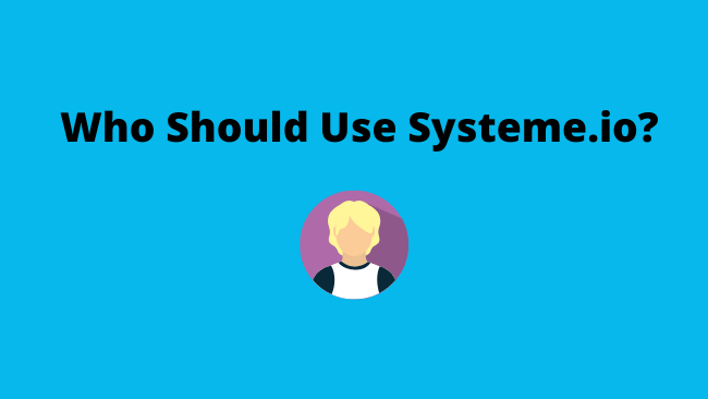 who-should-use-systeme.io