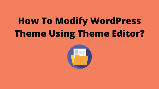 modify-WP-theme-using-theme-editor