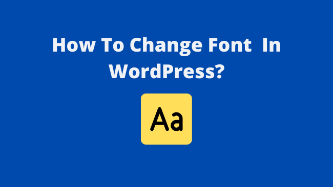 change-font-in-wordpress