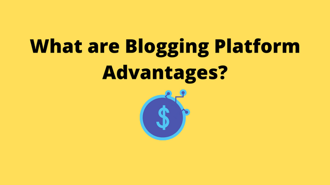 advangtages-blogging-platforms