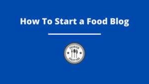 Read more about the article How To Start a Food Blog and Earn Too?