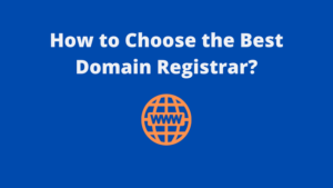 Read more about the article How to Choose the Best Domain Registrar [2024]