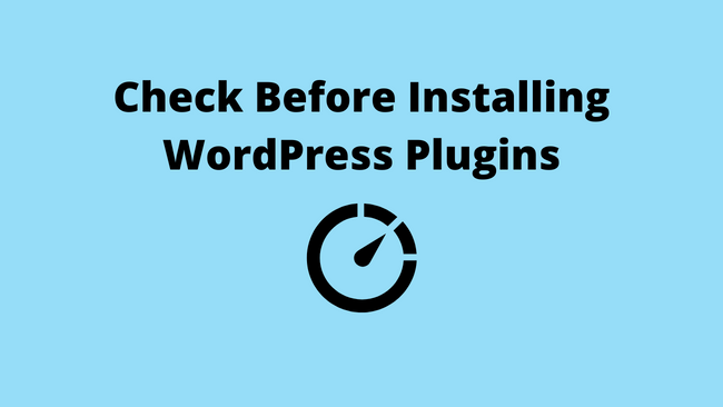 checks-before-installing-wordpress-plugins