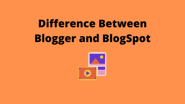 difference-between-blogger-and-blogspot