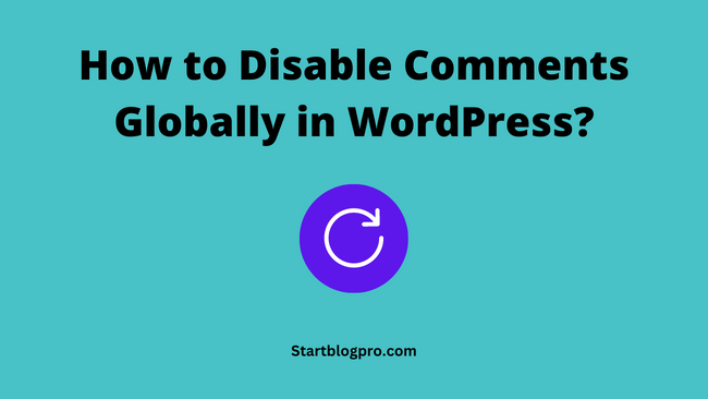 how to disable comments globally in wordpress