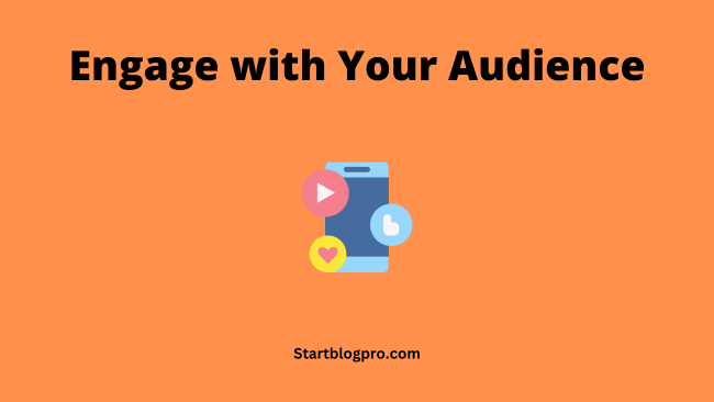 engage with your audience