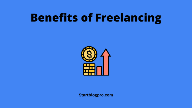 Benefits of Freelancing