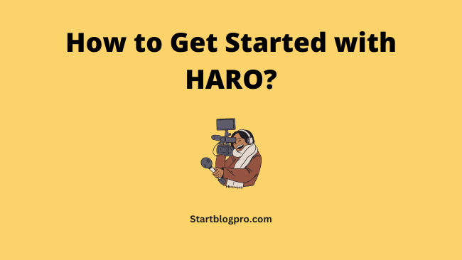 How to Get Started with HARO