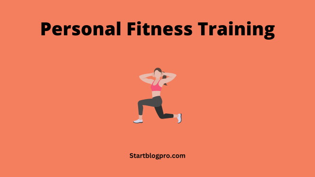 Personal Fitness Training