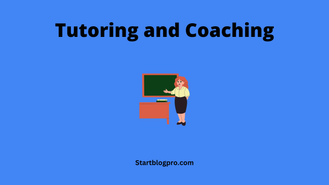 Tutoring and Coaching