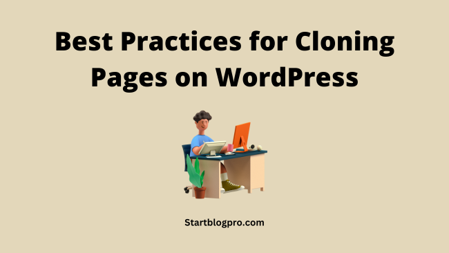 Best Practices for Cloning Pages on WordPress