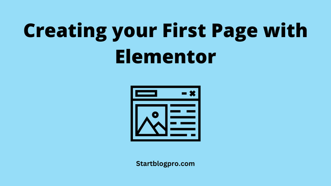 creating your first page with Elementor