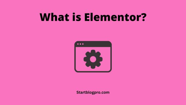 What is Elementor?