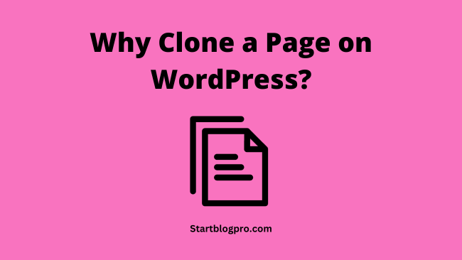 Why Clone a Page on WordPress