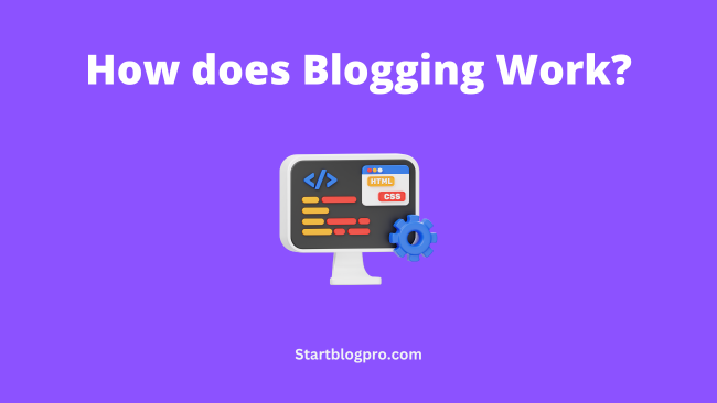How does blogging work