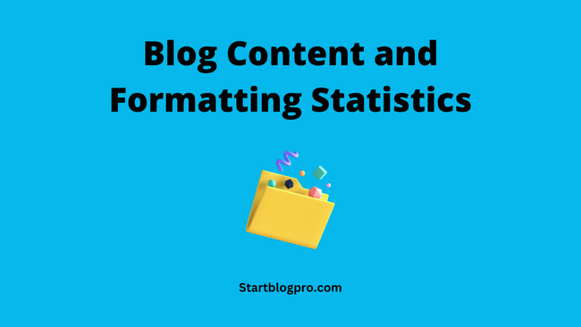 Blog Content and Formatting Statistics