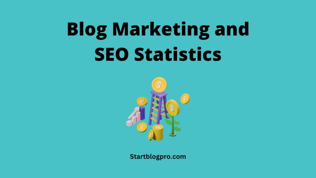 Blog Marketing and SEO Statistics